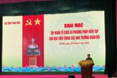 BỘ TỔNG THAM MƯU TẬP HUẤN VỀ TỔ CHỨC VÀ PHƯƠNG PHÁP DIỄN TẬP CHO HỌC VIÊN CÁC NHÀ TRƯỜNG QUÂN ĐỘI NĂM 2022